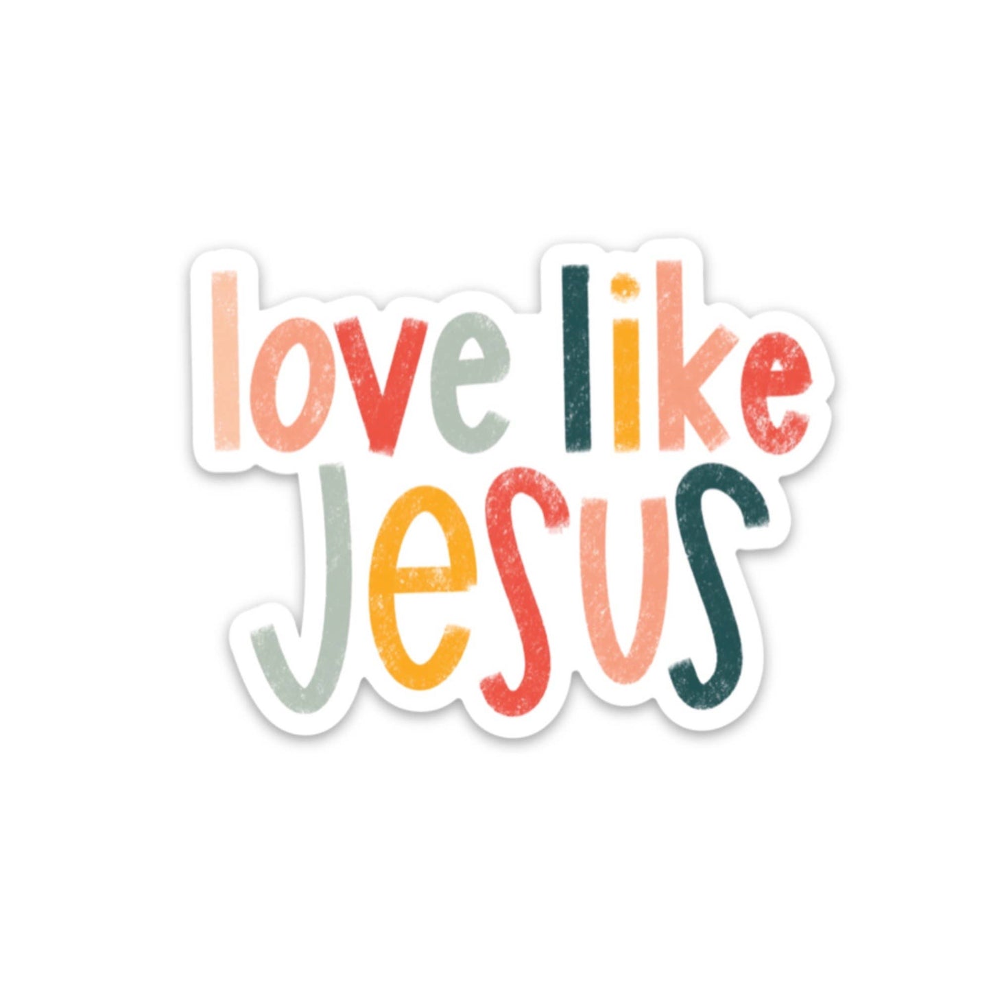 Love like Jesus Sticker