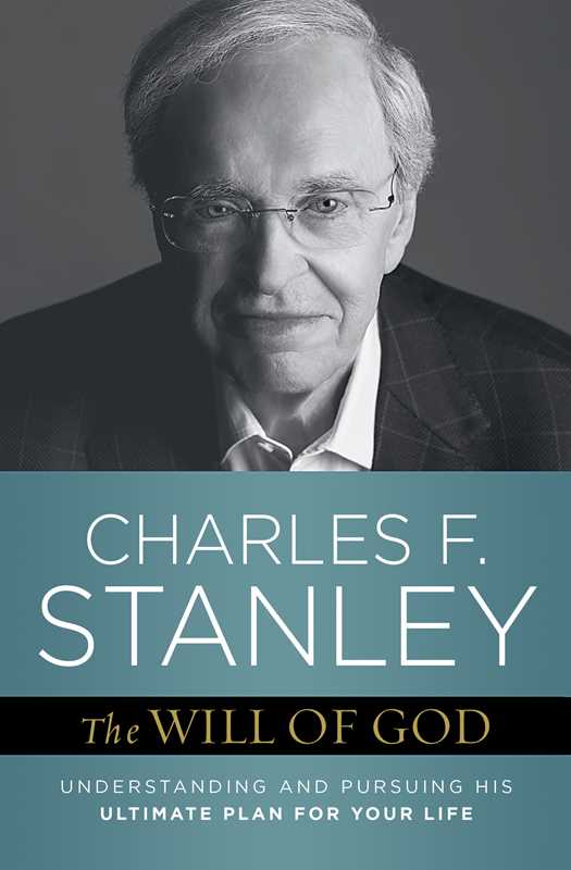 Will of God by Charles F. Stanley
