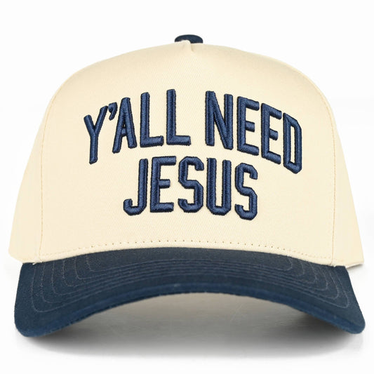 Y'all Need Jesus Hat