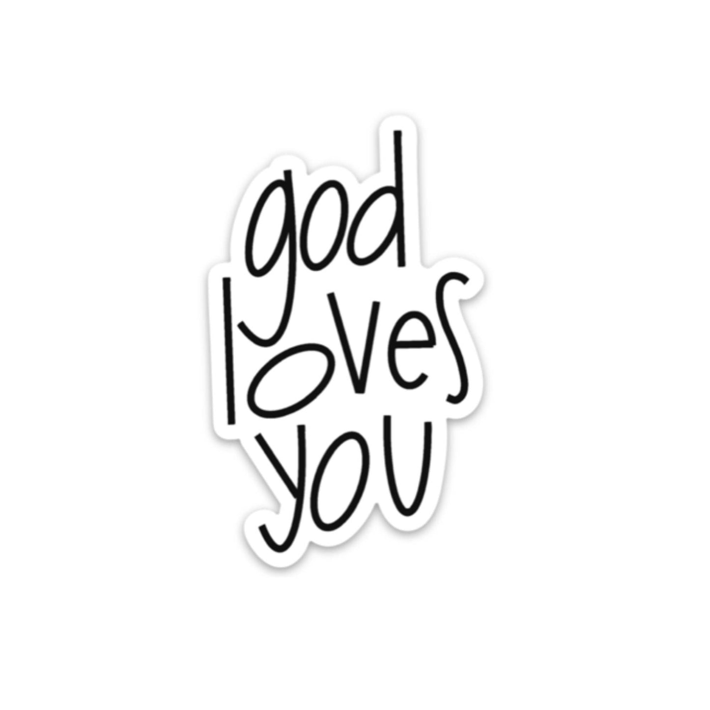 God Loves You Sticker